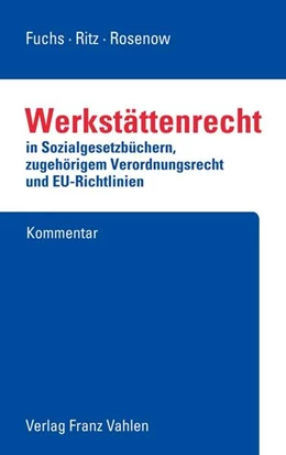 Abbildung von Fuchs / Ritz | Werkstättenrecht | 1. Auflage | 2023 | beck-shop.de