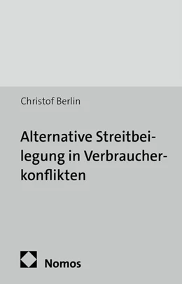 Abbildung von Berlin | Alternative Streitbeilegung in Verbraucherkonflikten | 1. Auflage | 2014 | 3 | beck-shop.de