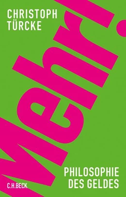 Abbildung von Türcke, Christoph | Mehr! | 2. Auflage | 2015 | beck-shop.de