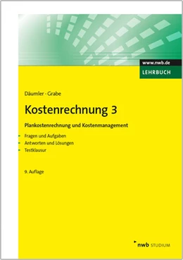 Abbildung von Däumler / Grabe | Kostenrechnung 3 - Plankostenrechnung und Kostenmanagement | 9. Auflage | 2015 | beck-shop.de