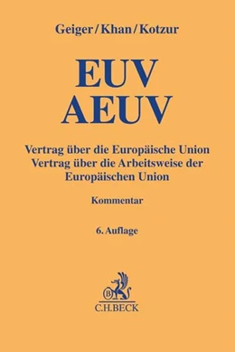 Abbildung von Geiger / Khan | EUV / AEUV | 6. Auflage | 2017 | beck-shop.de
