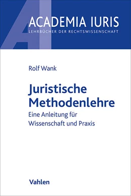 Abbildung von Wank | Juristische Methodenlehre | 1. Auflage | 2019 | beck-shop.de