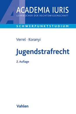 Abbildung von Verrel / Koranyi | Jugendstrafrecht | 2. Auflage | 2016 | beck-shop.de