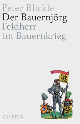 Abbildung von Blickle, Peter | Der Bauernjörg | 1. Auflage | 2015 | beck-shop.de