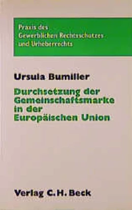 Abbildung von Bumiller | Durchsetzung der Gemeinschaftsmarke in der Europäischen Union | 1. Auflage | 1997 | beck-shop.de