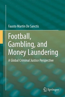 Abbildung von De Sanctis | Football, Gambling, and Money Laundering | 1. Auflage | 2014 | beck-shop.de