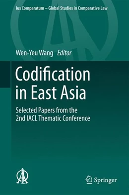 Abbildung von Wang | Codification in East Asia | 1. Auflage | 2014 | beck-shop.de