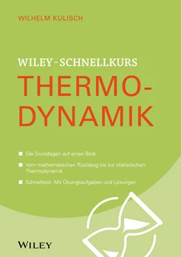 Abbildung von Kulisch | Wiley-Schnellkurs Thermodynamik | 1. Auflage | 2015 | beck-shop.de