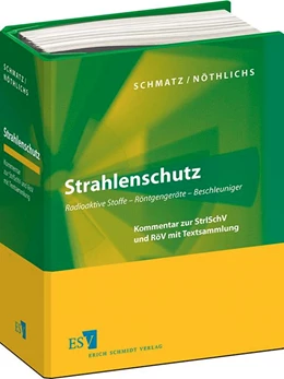 Abbildung von Schmatz / Nöthlichs | Strahlenschutz • ohne Aktualisierungsservice | 1. Auflage | 2018 | beck-shop.de