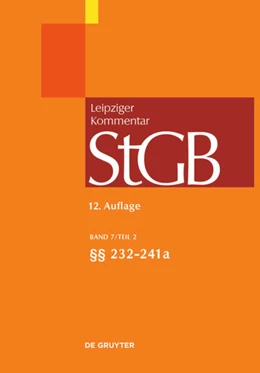 Abbildung von Kudlich / Krehl | Leipziger Kommentar Strafgesetzbuch: StGB, Band 7/2: §§ 232-241a | 12. Auflage | 2015 | beck-shop.de