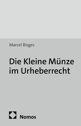 Abbildung von Bisges | Die Kleine Münze im Urheberrecht | 1. Auflage | 2014 | 273 | beck-shop.de