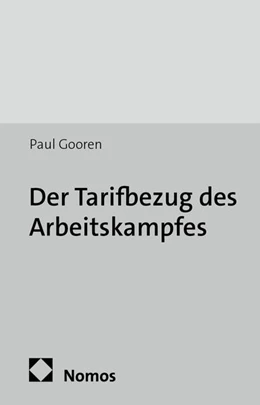 Abbildung von Gooren | Der Tarifbezug des Arbeitskampfes | 1. Auflage | 2014 | 122 | beck-shop.de