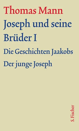 Abbildung von Assmann / Borchmeyer | Joseph und seine Brüder I | 1. Auflage | 2018 | 7.1 | beck-shop.de