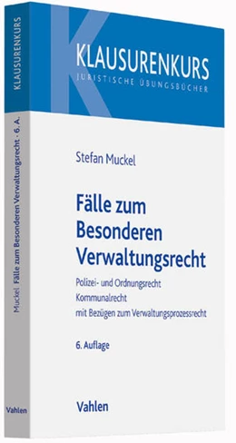 Abbildung von Muckel | Fälle zum Besonderen Verwaltungsrecht | 6. Auflage | 2016 | beck-shop.de