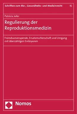 Abbildung von Jofer | Regulierung der Reproduktionsmedizin | 1. Auflage | 2014 | Band 15 | beck-shop.de