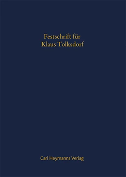 Abbildung von Dencker / Gahlke | Festschrift für Klaus Tolksdorf | 1. Auflage | 2014 | beck-shop.de
