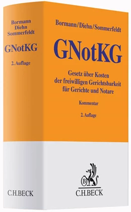 Abbildung von Bormann / Diehn | Gesetz über Kosten der freiwilligen Gerichtsbarkeit für Gerichte und Notare: GNotKG | 2. Auflage | 2016 | beck-shop.de