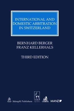 Abbildung von Berger | International and Domestic Arbitration in Switzerland | 2. Auflage | 2015 | beck-shop.de
