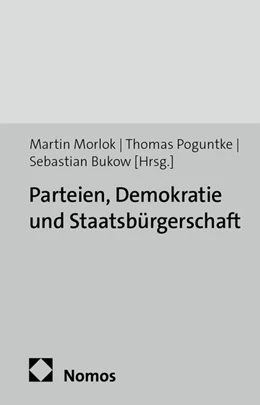 Abbildung von Morlok / Poguntke | Parteien, Demokratie und Staatsbürgerschaft | 1. Auflage | 2014 | 48 | beck-shop.de