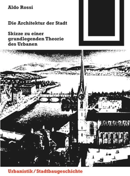Abbildung von Rossi | Die Architektur der Stadt | 1. Auflage | 2015 | 41 | beck-shop.de