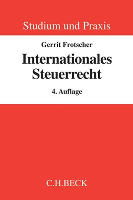 Abbildung von Frotscher | Internationales Steuerrecht | 4. Auflage | 2015 | beck-shop.de