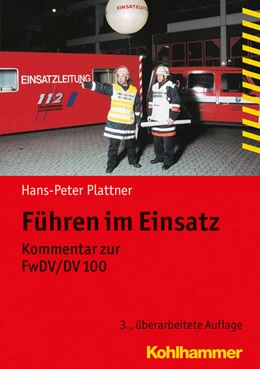 Abbildung von Plattner | Führen im Einsatz | 3. Auflage | 2025 | beck-shop.de