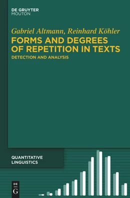 Abbildung von Altmann / Köhler | Forms and Degrees of Repetition in Texts | 1. Auflage | 2015 | 68 | beck-shop.de