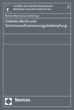 Abbildung von Albers / Groth | Globales Recht und Terrorismusfinanzierungsbekämpfung | 1. Auflage | 2015 | Band 2 | beck-shop.de