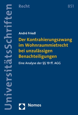 Abbildung von Friedl | Der Kontrahierungszwang im Wohnraummietrecht bei unzulässigen Benachteiligungen | 1. Auflage | 2015 | 851 | beck-shop.de