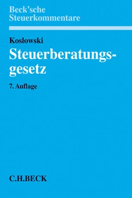 Abbildung von Koslowski | Steuerberatungsgesetz: StBerG | 7. Auflage | 2015 | beck-shop.de