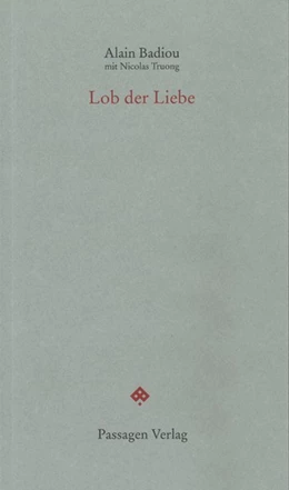 Abbildung von Badiou / Engelmann | Lob der Liebe | 2. Auflage | 2015 | beck-shop.de