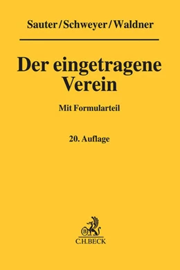 Abbildung von Sauter / Schweyer | Der eingetragene Verein | 20. Auflage | 2016 | beck-shop.de