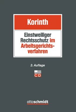 Abbildung von Korinth | Einstweiliger Rechtsschutz im Arbeitsgerichtsverfahren | 3. Auflage | 2015 | beck-shop.de
