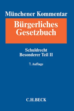 Abbildung von Münchener Kommentar zum Bürgerlichen Gesetzbuch: BGB, Band 4: Schuldrecht, Besonderer Teil II | 7. Auflage | 2016 | beck-shop.de