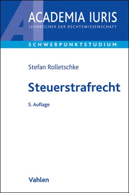 Abbildung von Rolletschke | Steuerstrafrecht | 5. Auflage | 2019 | beck-shop.de