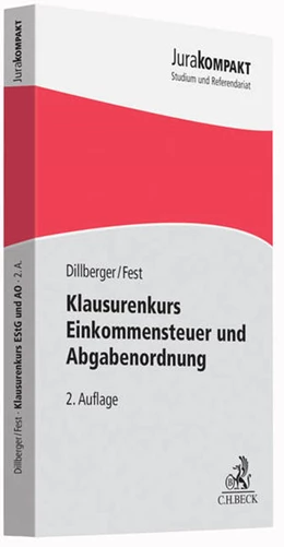 Abbildung von Dillberger / Fest | Klausurenkurs Einkommensteuer und Abgabenordnung | 2. Auflage | 2017 | beck-shop.de