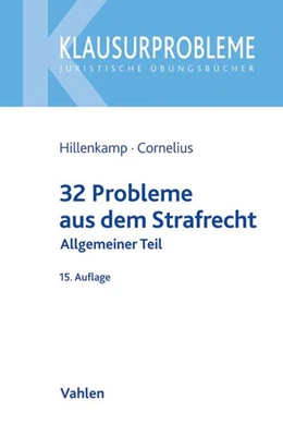 Abbildung von Hillenkamp / Cornelius | 32 Probleme aus dem Strafrecht | 15. Auflage | 2017 | beck-shop.de