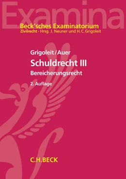 Abbildung von Grigoleit / Auer | Schuldrecht III | 2. Auflage | 2016 | beck-shop.de