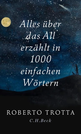 Abbildung von Trotta, Roberto | Alles über das All | 1. Auflage | 2015 | beck-shop.de