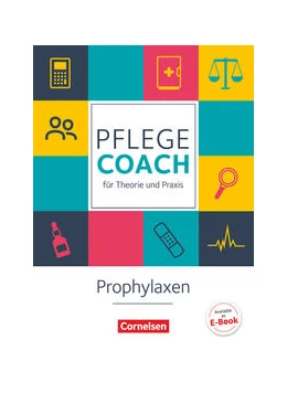 Abbildung von Pennekamp / Pongrac | Pflegecoach für Theorie und Praxis • Prophylaxen | 1. Auflage | 2015 | beck-shop.de