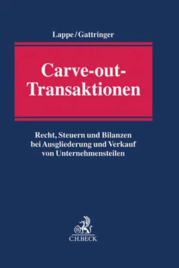 Abbildung von Lappe / Gattringer | Carve-out-Transaktionen | 1. Auflage | 2016 | beck-shop.de