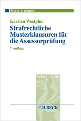 Abbildung von Westphal | Strafrechtliche Musterklausuren für die Assessorprüfung | 7. Auflage | 2015 | beck-shop.de