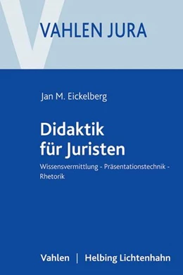 Abbildung von Eickelberg
   
  | Didaktik für Juristen | 1. Auflage | 2017 | beck-shop.de