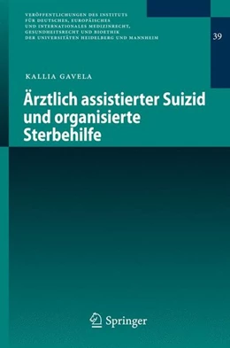 Abbildung von Gavela | Ärztlich assistierter Suizid und organisierte Sterbehilfe | 1. Auflage | 2013 | beck-shop.de