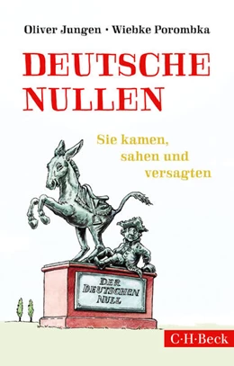 Abbildung von Jungen, Oliver / Porombka, Wiebke | Deutsche Nullen | 1. Auflage | 2016 | 6204 | beck-shop.de
