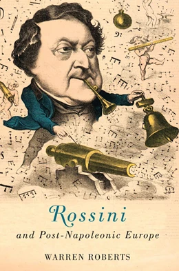 Abbildung von Roberts | Rossini and Post-Napoleonic Europe | 1. Auflage | 2015 | 126 | beck-shop.de