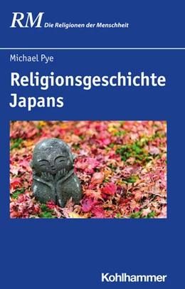 Abbildung von Pye | Religionsgeschichte Japans | 1. Auflage | 2022 | 22,2 | beck-shop.de