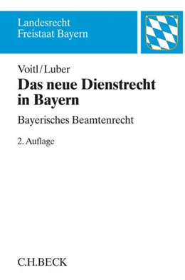 Abbildung von Voitl / Luber | Das neue Dienstrecht in Bayern | 2. Auflage | 2015 | beck-shop.de