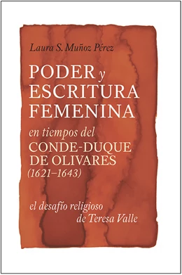 Abbildung von Pérez | Poder y escritura femenina en tiempos del Conde-Duque de Olivares (1621-1643) | 1. Auflage | 2015 | 352 | beck-shop.de