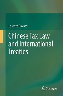 Abbildung von Riccardi | Chinese Tax Law and International Treaties | 1. Auflage | 2013 | beck-shop.de
